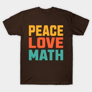 Peace Love Math T-Shirt